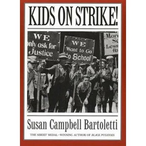 Kids On Strike! | Susan Campbell Bartoletti (ISBN: 9780618369232)