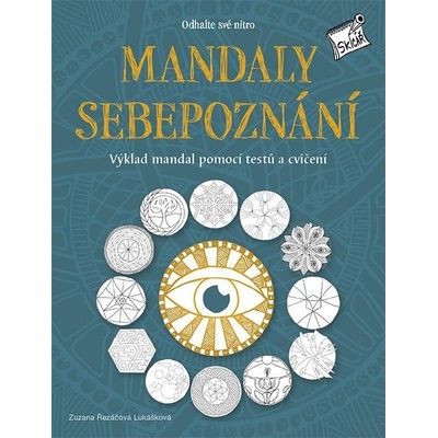 Mandaly sebepoznání - Odhalte své nitro - Zuzana Řezáčová Lukášková