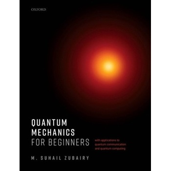 Quantum Mechanics for Beginners
