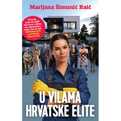 U vilama hrvatske elite | Marijana Šimunić Raič