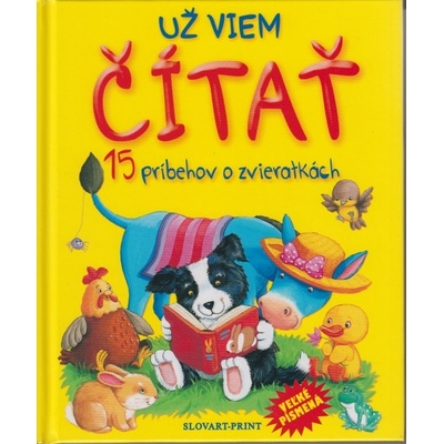 Už viem čítať – 15 príbehov o zvieratkách