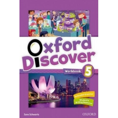 Oxford Discover: 5: Workbook | June Schwartz