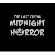 The Last Crown: Midnight Horror