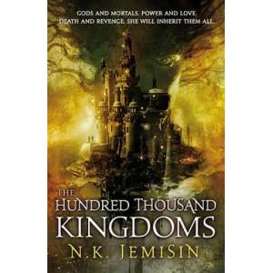The Hundred Thousand Kingdoms | N. K. Jemisin (ISBN: 9780316043915)