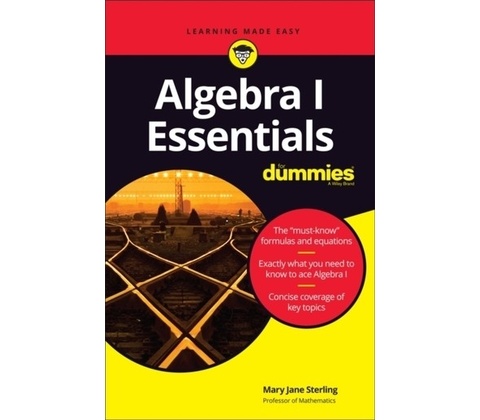Algebra I Essentials For Dummies