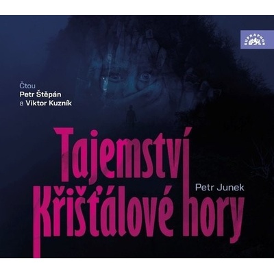 Tajemství křišťálové hory - Junek Petr