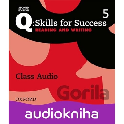 Q: Skills for Success: Reading and Writing 5 - Class Audio CDs /3/ (2nd) - Nigel A. Caplan