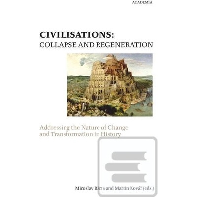 Civilisations: Collapse and Regeneration