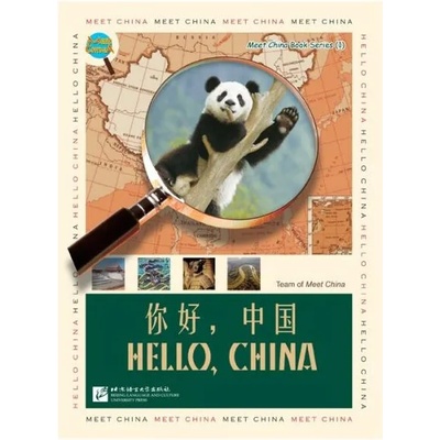 Meet China: Hello, China