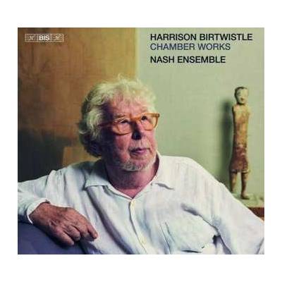 NASH ENSEMBLE - Harrison Birtwistle - Chamber Works - SACD