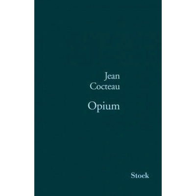 Opium | Jean Cocteau