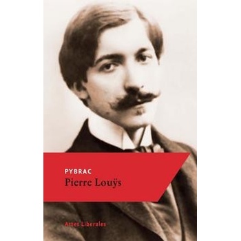 Pybrac - Pierre Louys