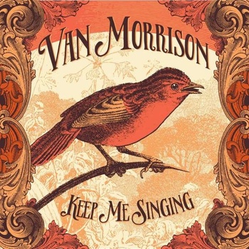 MORRISON VAN: KEEP ME SINGING CD
