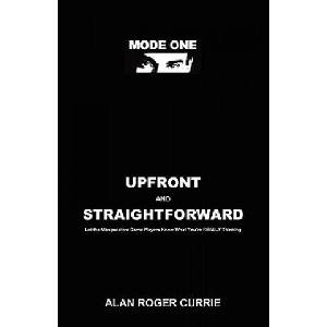 Upfront and Straightforward | Alan Roger Currie (ISBN: 9781601457950)