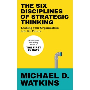 Six Disciplines of Strategic Thinking (2024)