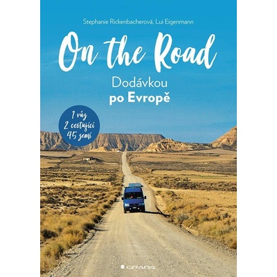 On The Road - Dodávkou po Evropě - Rickenbacher, Lui Eigenmann Stephanie