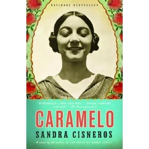 Caramelo. Caramelo oder Puro Cuento, englische Ausgabe | Sandra Cisneros (ISBN: 9780679742586)
