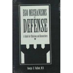 Ego Mechanisms of Defense | George E. (Professor of Psychiatry) Vaillant (ISBN: 9780880484046)