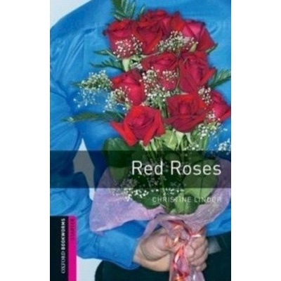 Oxford Bookworms Library Starter Red Roses