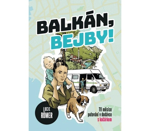 Balkán, bejby!