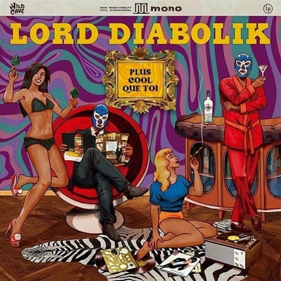Lord Diabolik - Plus Cool Que Toi LP