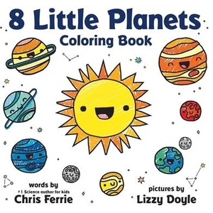 8 Little Planets Coloring Book | Lizzy Doyle (ISBN: 9781728234748)