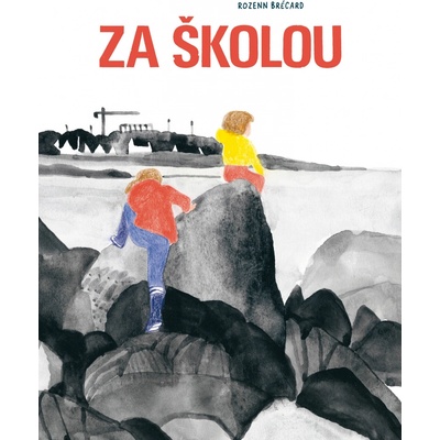 Za školou - Rozenn Brécard