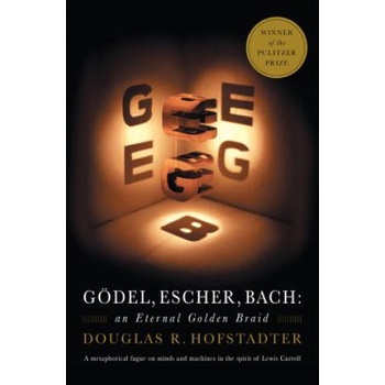 Godel, Escher, Bach - An Eternal Golden Braid Hofstadter Douglas R.Paperback