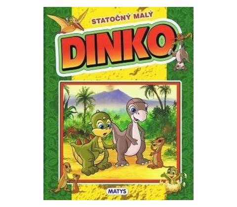 Statočný malý Dinko
