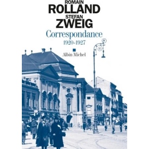 Correspondance, 1920-1927 | Stefan Zweig, Romain Rolland (ISBN: 9782226316721)