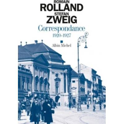 Correspondance, 1920-1927 | Stefan Zweig, Romain Rolland