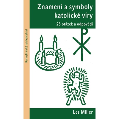 Znamení a symboly katolické víry (2. vyd)