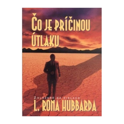 Čo je príčinou útlaku - L. Ron Hubbard
