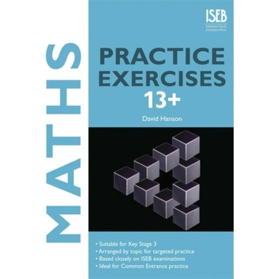 Maths Practice Exercises 13+ - David Hanson