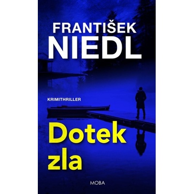 Dotek zla - Niedl František