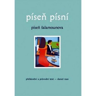 Píseň písní - Daniel Raus