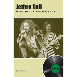 Jethro Tull Minstrel In The Gallery | Laura Shenton (ISBN: 9781912782819)