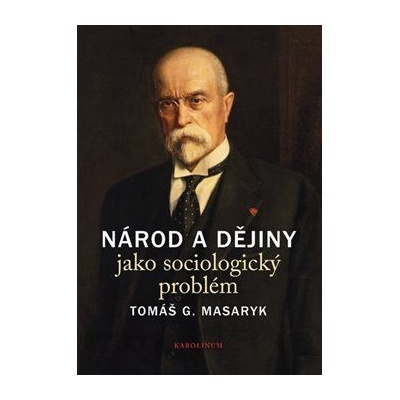 Národ a dějiny jako sociologický problém