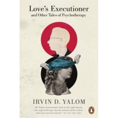 Loves Executioner Yalom Irvin D.