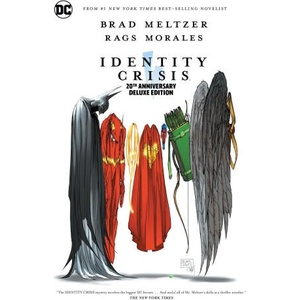IDENTITY CRISIS 20TH ANNIV DLX ED | MELTZER BRAD (ISBN: 9781779525925)