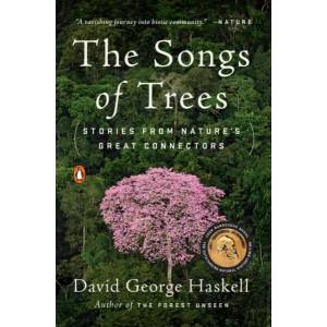 Songs Of Trees | David George Haskell (ISBN: 9780143111306)