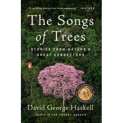 Songs Of Trees | David George Haskell