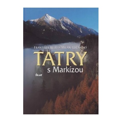 Tatry s Markízou - František Kele
