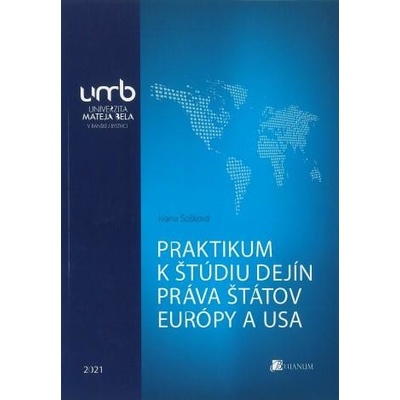 Praktikum k štúdiu dejín práva štátov Európy a USA