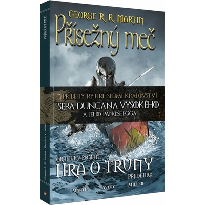 Přísežný meč - Hra o trůny - George R. R. Martin
