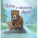 Dcéra v otcovom objatí - Gregory E. Lang