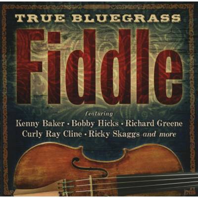 Various : True Bluegrass Fiddle CD