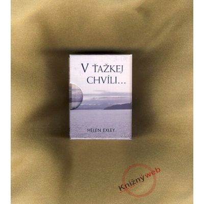 V ťažkej chvíli - Helen Exley