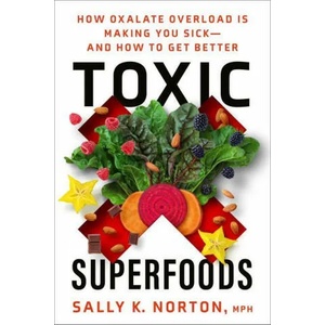 Toxic Superfoods (ISBN: 9780593139585)