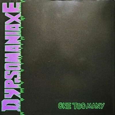 Dypsomaniaxe - One Too Many (Purple Coloured) LP